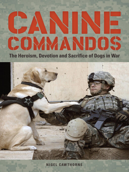 Title details for Canine Commandos by Nigel Cawthorne - Available